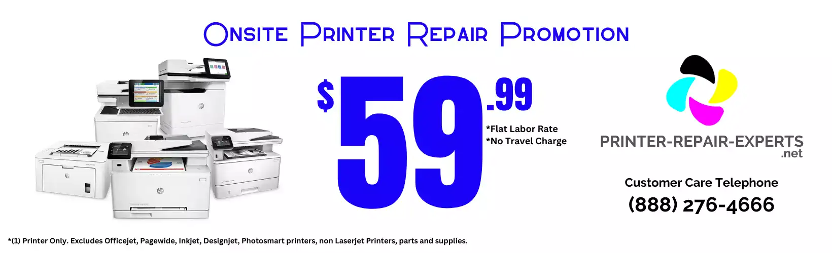Printer Repair Experts - Onsite Printer Repair Promotion - $59.99 Flat labor Rate