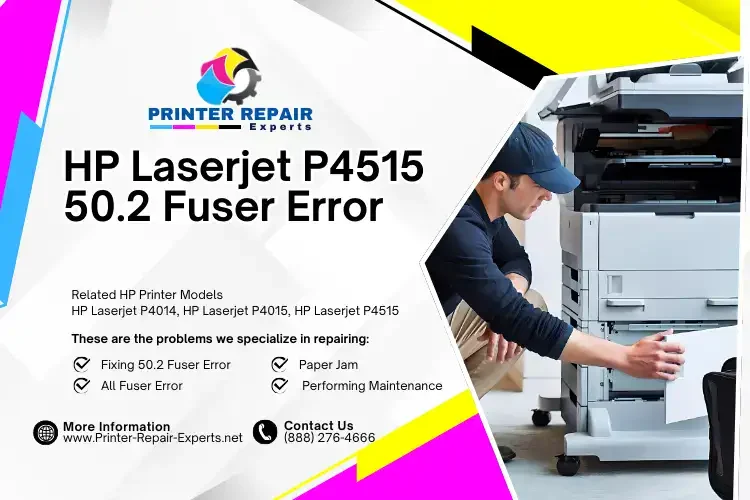 HP laserjet P4515 50.2 Fuser Error HP laserjet P4515 50.2 Fuser Error