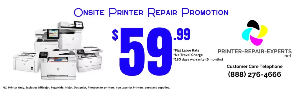 PRINTER REPAIR EXPERTS $59.99 ONSITE PRINTER REPAIR - FUSER ERROR - PAPER JAM -