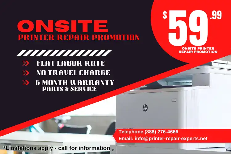 Onsite Printer Repair Promotion $59.99