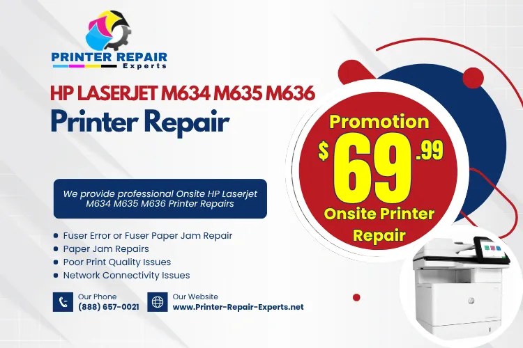 HP LaserJet MFP M634 M635 M636 Printer Repair with 6-month warranty, HP Parts, and $69.99 promotion