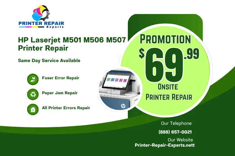HP Laserjet M501 M506 M507 Printer Repair Experts onsite HP LaserJet fuser error and maintenance kit service with six-month warranty