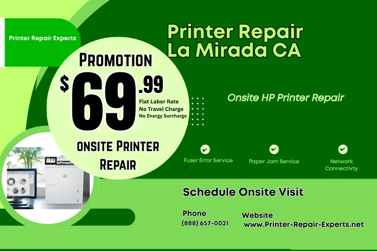 Printer Repair La Mirada CA - Printer Repair Experts onsite HP LaserJet service for La Mirada CA 90638 with $69.99 new client promotion and 6-month warranty