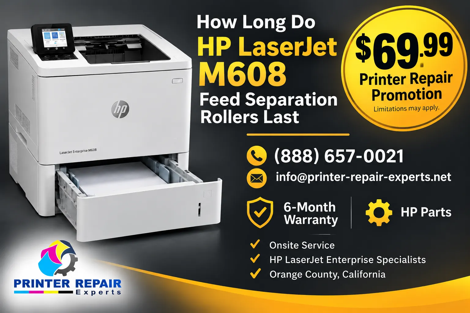 How Long Do HP LaserJet M608 Feed Separation Rollers Last — onsite HP LaserJet Enterprise M608 roller service from Printer Repair Experts with a $69.99 printer repair promotion, 6-month warranty, and HP Parts