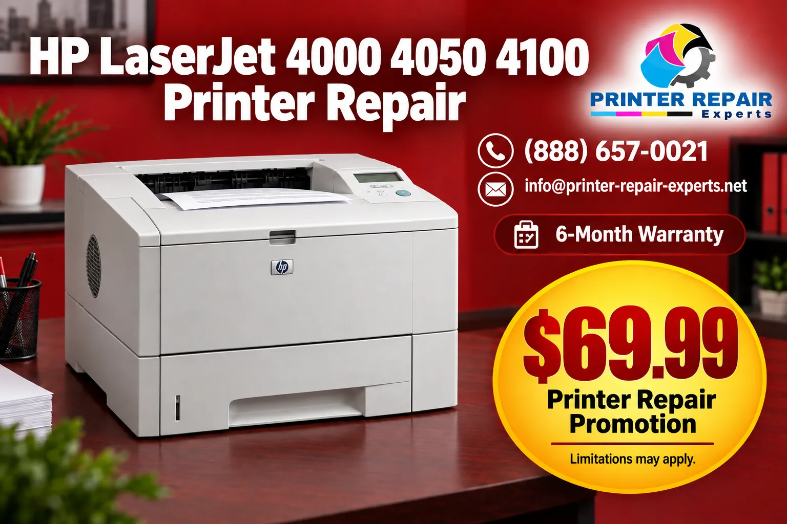 HP LaserJet 4000 4050 4100 Printer Repair promotional graphic showing the $69.99 Printer Repair Promotion, phone number, and email for Printer Repair Experts